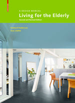 Living for the Elderly: a Design Manual PBK (new edition) cover