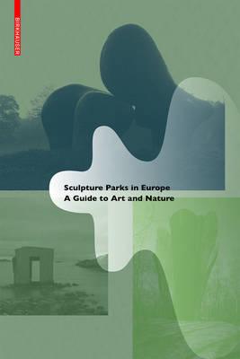 Sculpture Parks in Europe SECOND EDITION cover