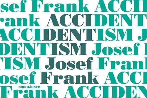 Accidentism: Josef Frank NEW EDITION cover