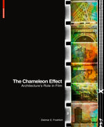 Chameleon Effect, the: Architecture’s Role in Film cover