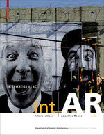 IntAR Interventions and Adaptive Reuse: Intervention as Act cover