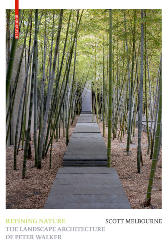 Refining Nature: The Landscape Architecture of Peter Walker cover