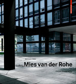 Ludwig Mies van der Rohe (3rd updated edition) cover