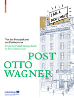 Post Otto Wagner: From the Postal Savings Bank to Post-Modernism cover