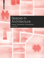 Spaces in Architecture: Areas, Distances, Dimensions cover