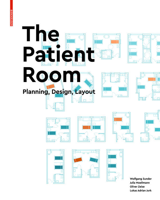 Patient Room, the: Planning, Design, Layout cover