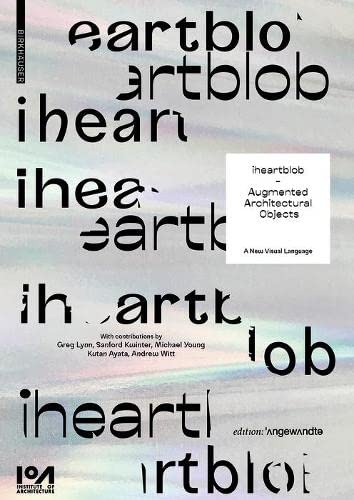 iheartblob - Augmented Architectural Objects cover