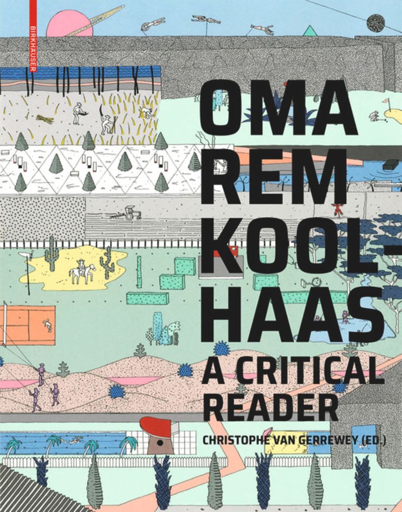 OMA Rem Koolhaas: a Critical Reader PB cover