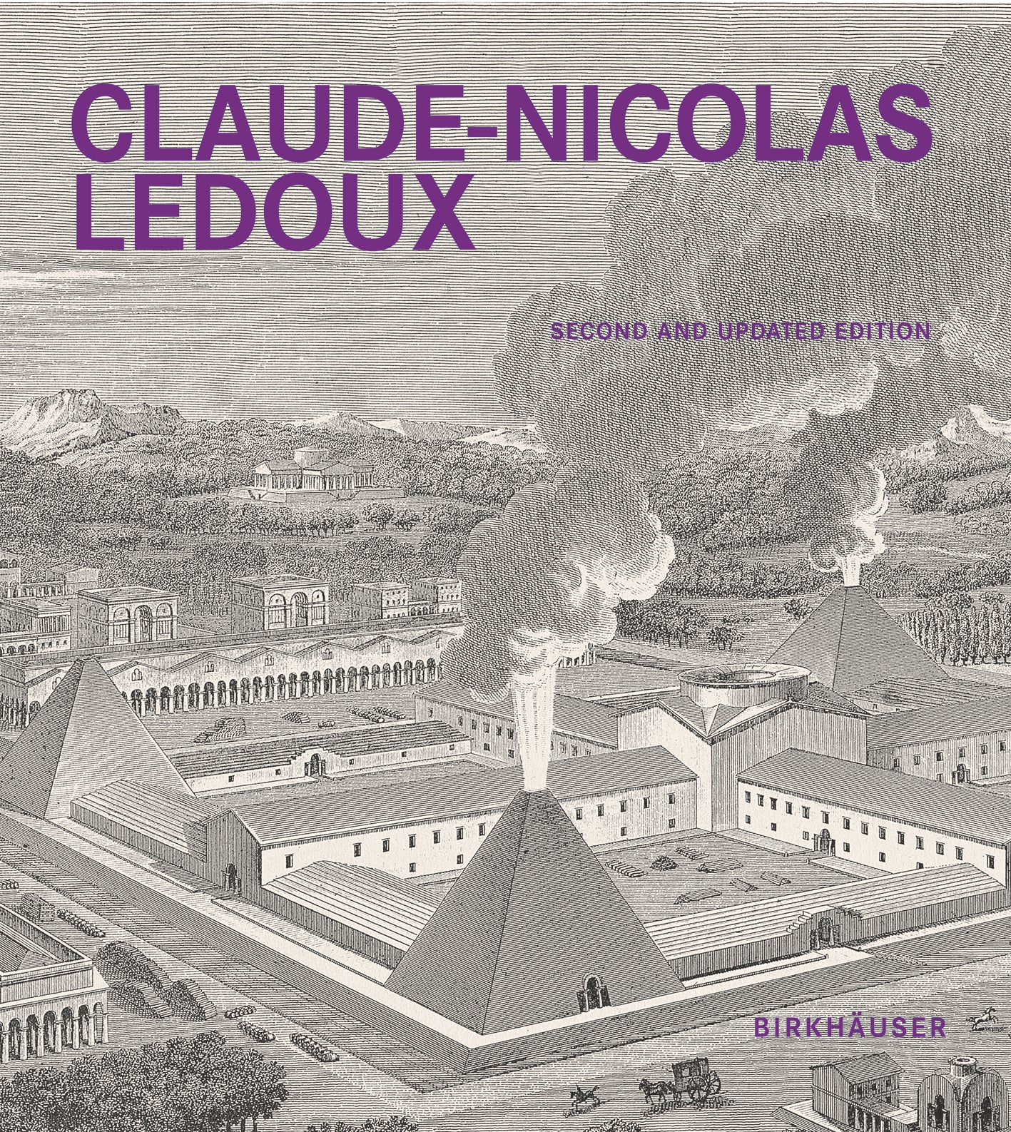 Claude-Nicolas Ledoux (second and expanded edition) cover