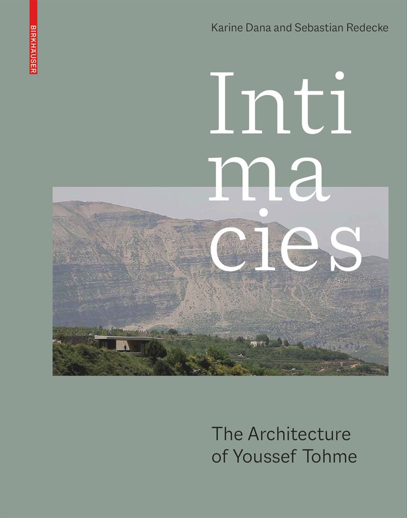 Intimacies: The Architecture of Yussef Tohme cover