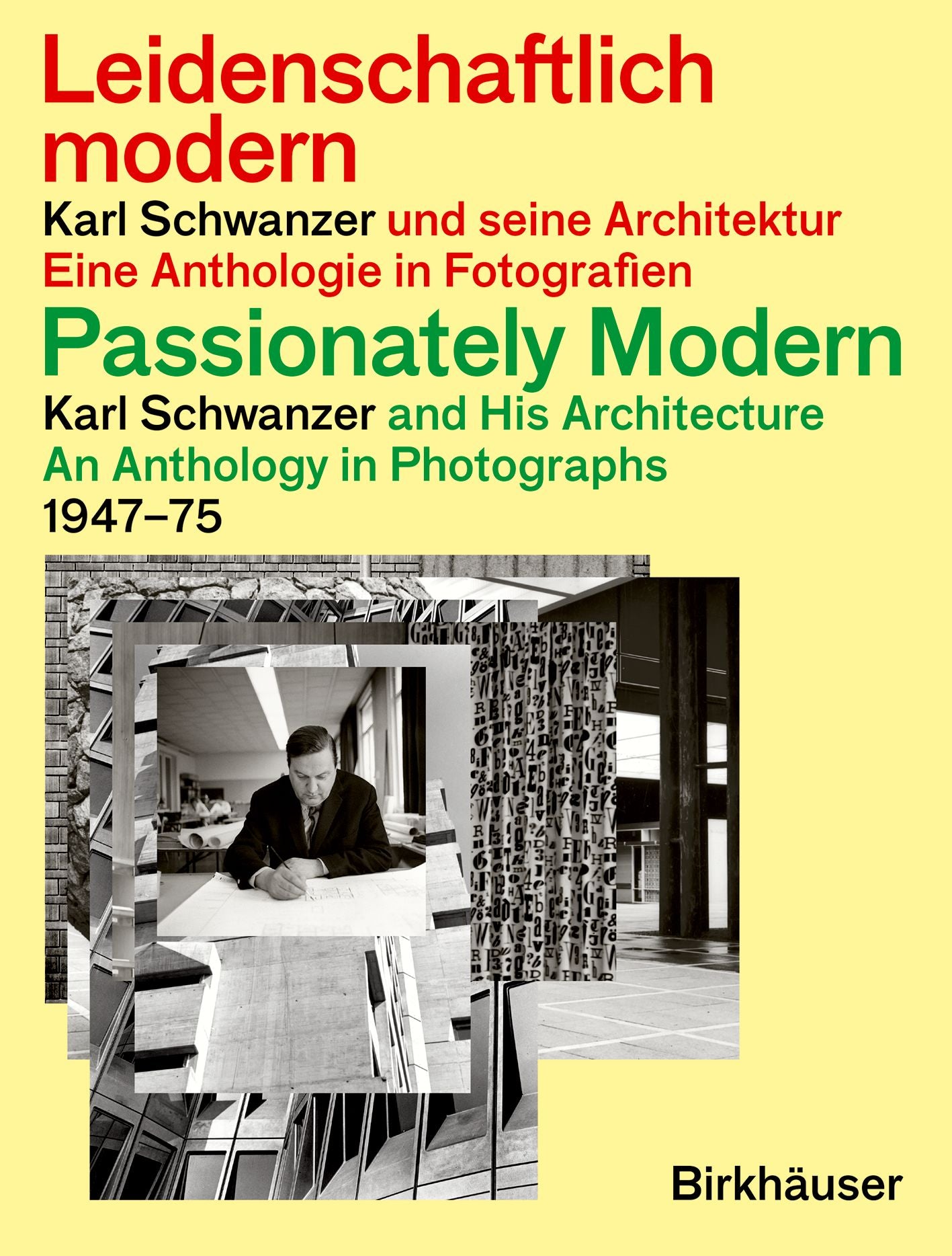 Passionately Modern – Karl Schwanzer and His Architecture cover