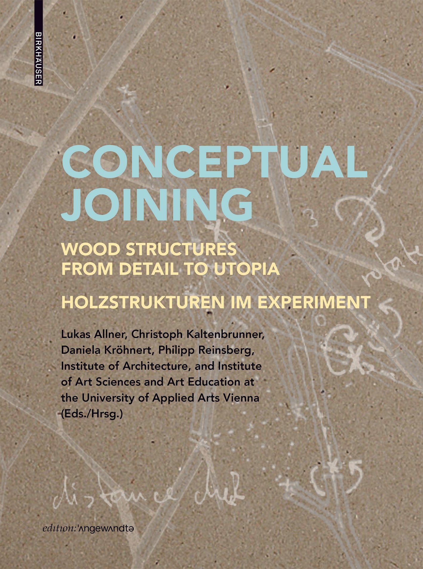 Conceptual Joining: Wood Structures from Detail to Utopia cover