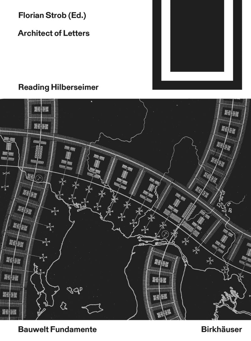 Architect of Letters: Reading Hilberseimer cover