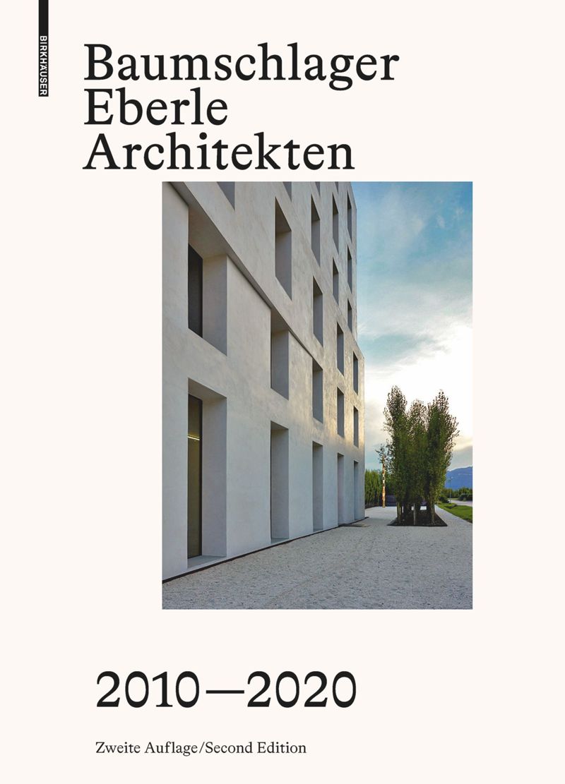 Baumschlager Eberle Architects 2010-2020 (second edition) cover
