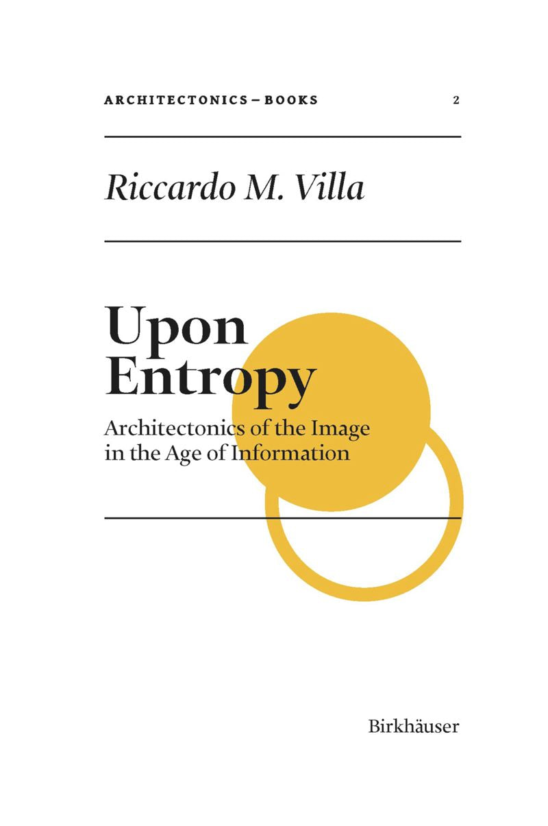 Upon Entropy: Architectonics of the Image in the Age of Information cover