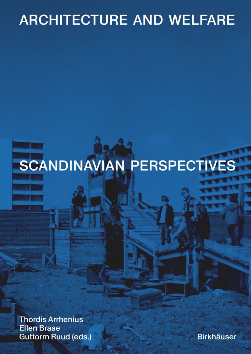 Architecture and Welfare: Scandinavian Perspectives cover