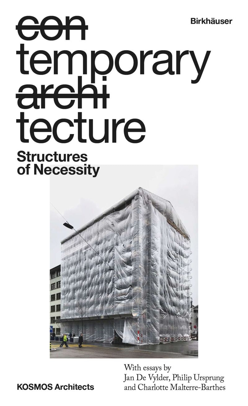 Temporary Tecture: Structures of Necessity cover