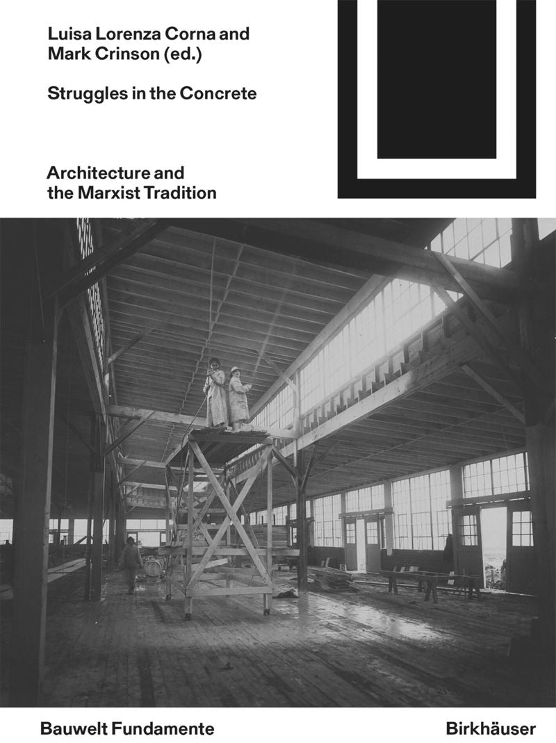 Struggles in the Concrete: Architecture and the Marxist Tradition cover