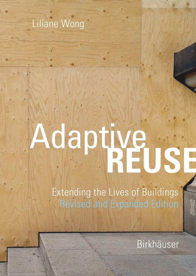 Adaptive Reuse (second, revised and expanded edition) cover