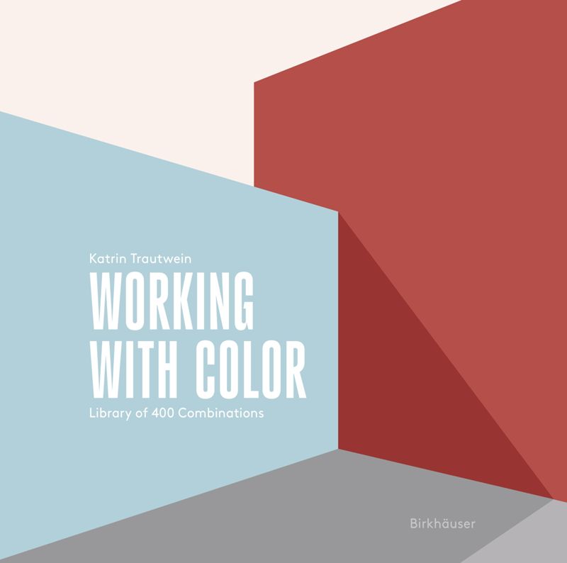Working With Color: Library of 400 Combinations cover