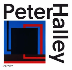 Peter Halley: The Complete 1980s Paintings cover