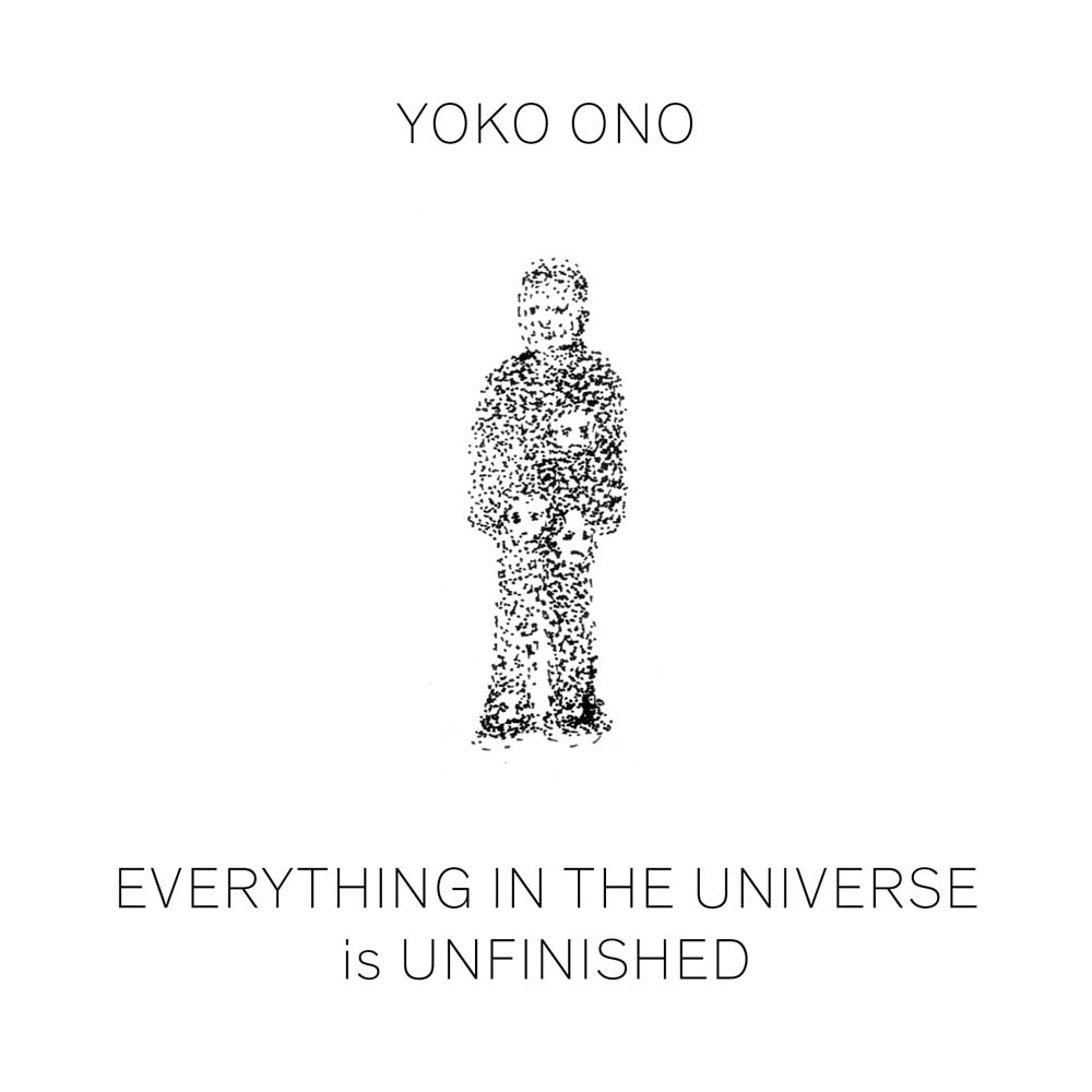 Yoko Ono: Everything in the Universe Is Unfinished cover