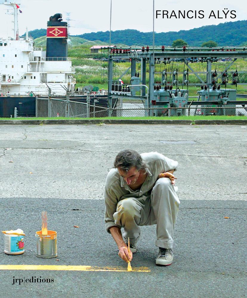 Francis Alÿs: As Long as I’m Walking cover