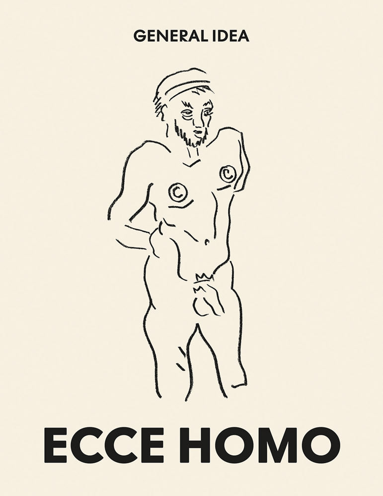 General Idea: Ecce Homo cover