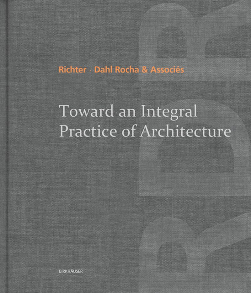 Toward an Integral Practice of Architecture cover