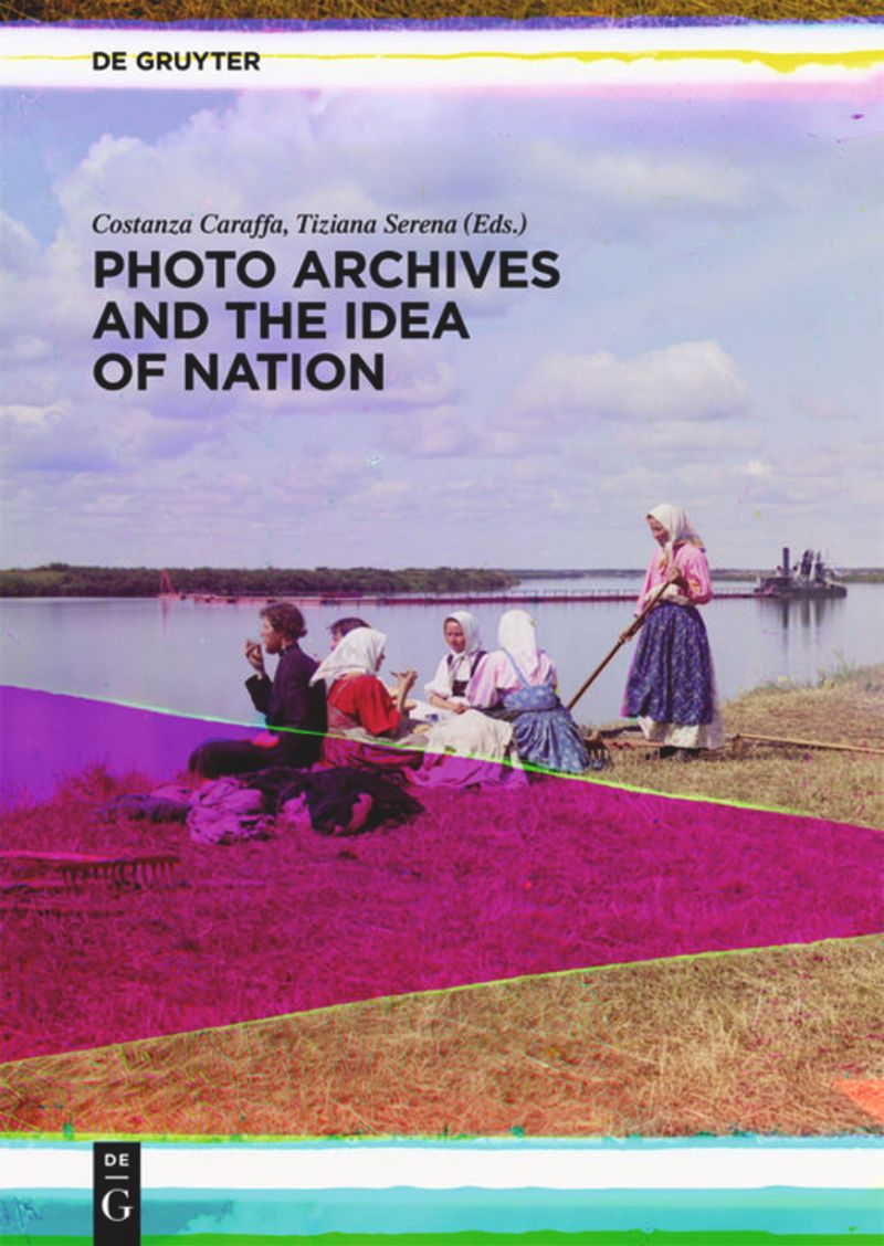 Photo Archives and the Idea of Nation cover