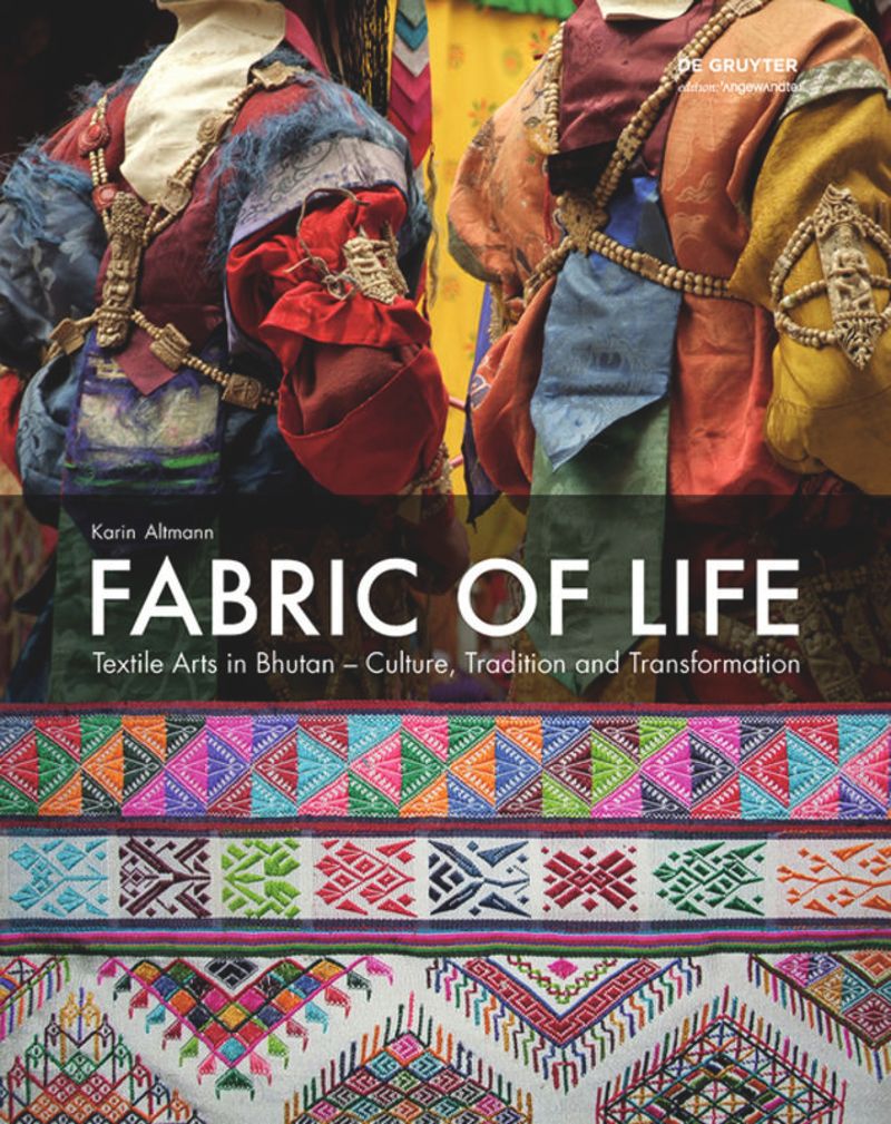 Fabric of Life: Textile Arts in Bhutan cover