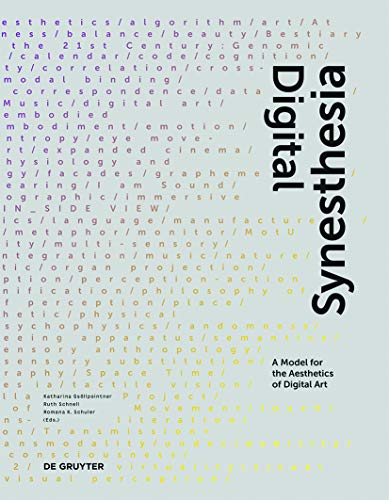 Digital Synesthesia: A Model for the Aesthetics of Digital Art cover
