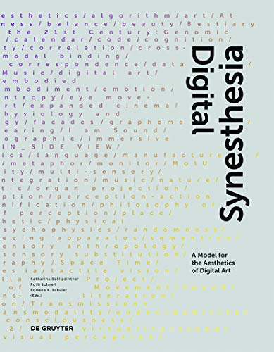 Digital Synesthesia: A Model for the Aesthetics of Digital Art cover