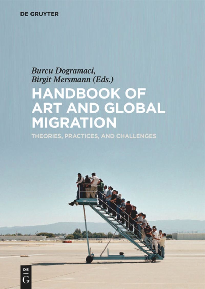 Handbook of Art and Global Migration cover