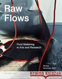 Raw Flows: Fluid Mattering in Arts and Research cover