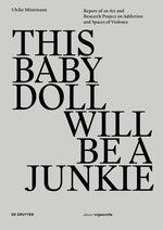 This Baby Doll Will Be a Junkie cover