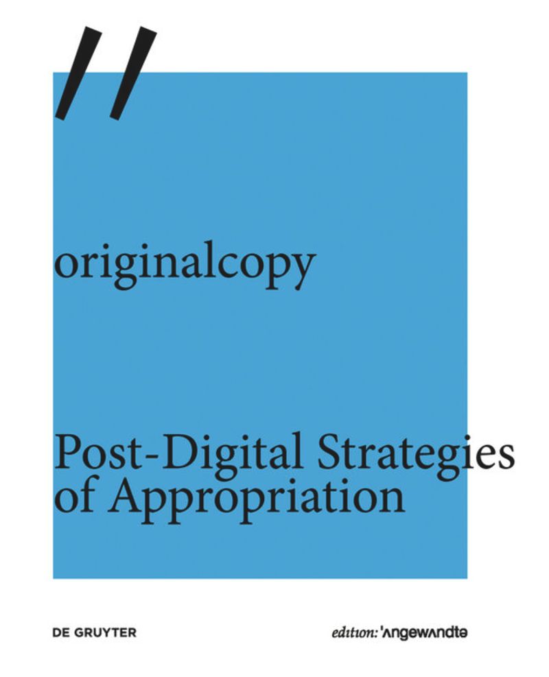 originalcopy: Post-Digital Strategies of Appropriation cover