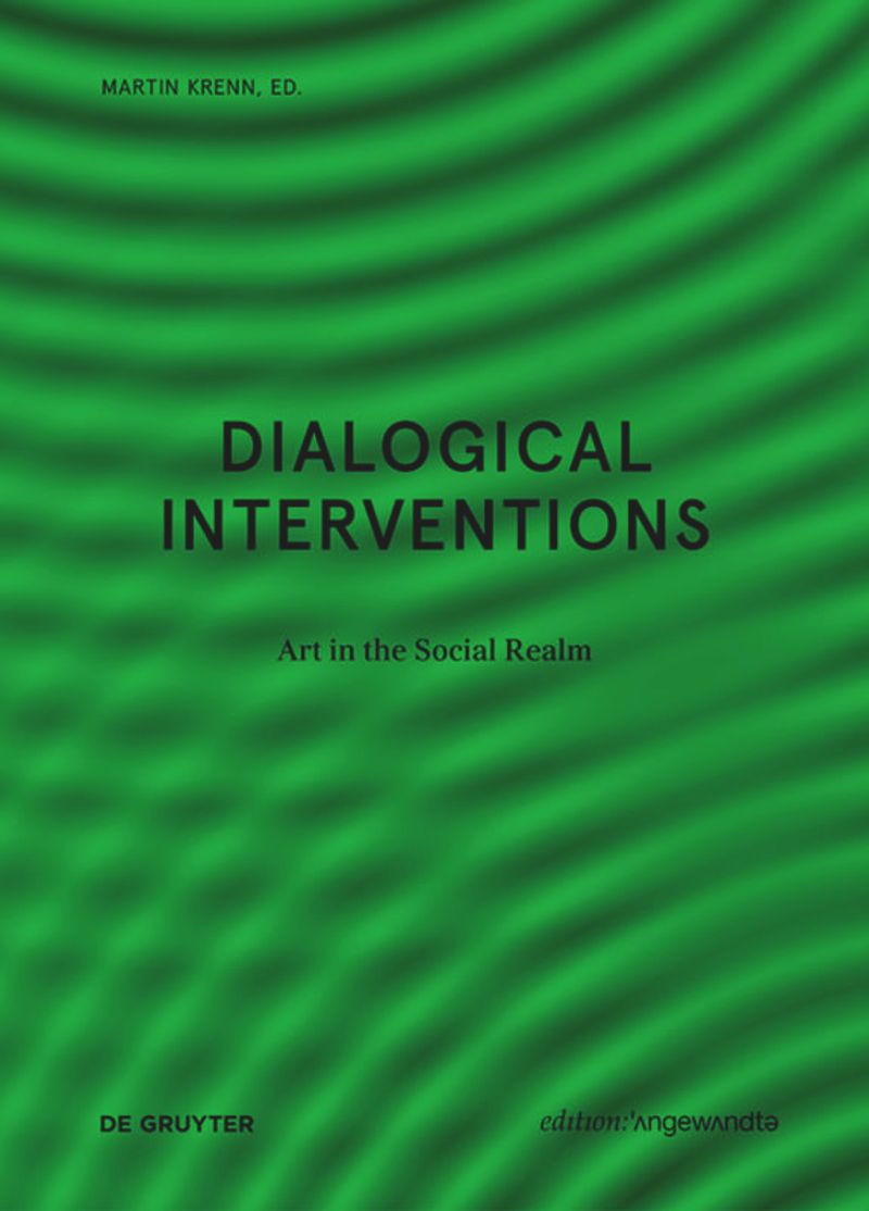 Dialogical Interventions: Art in the Social Realm cover