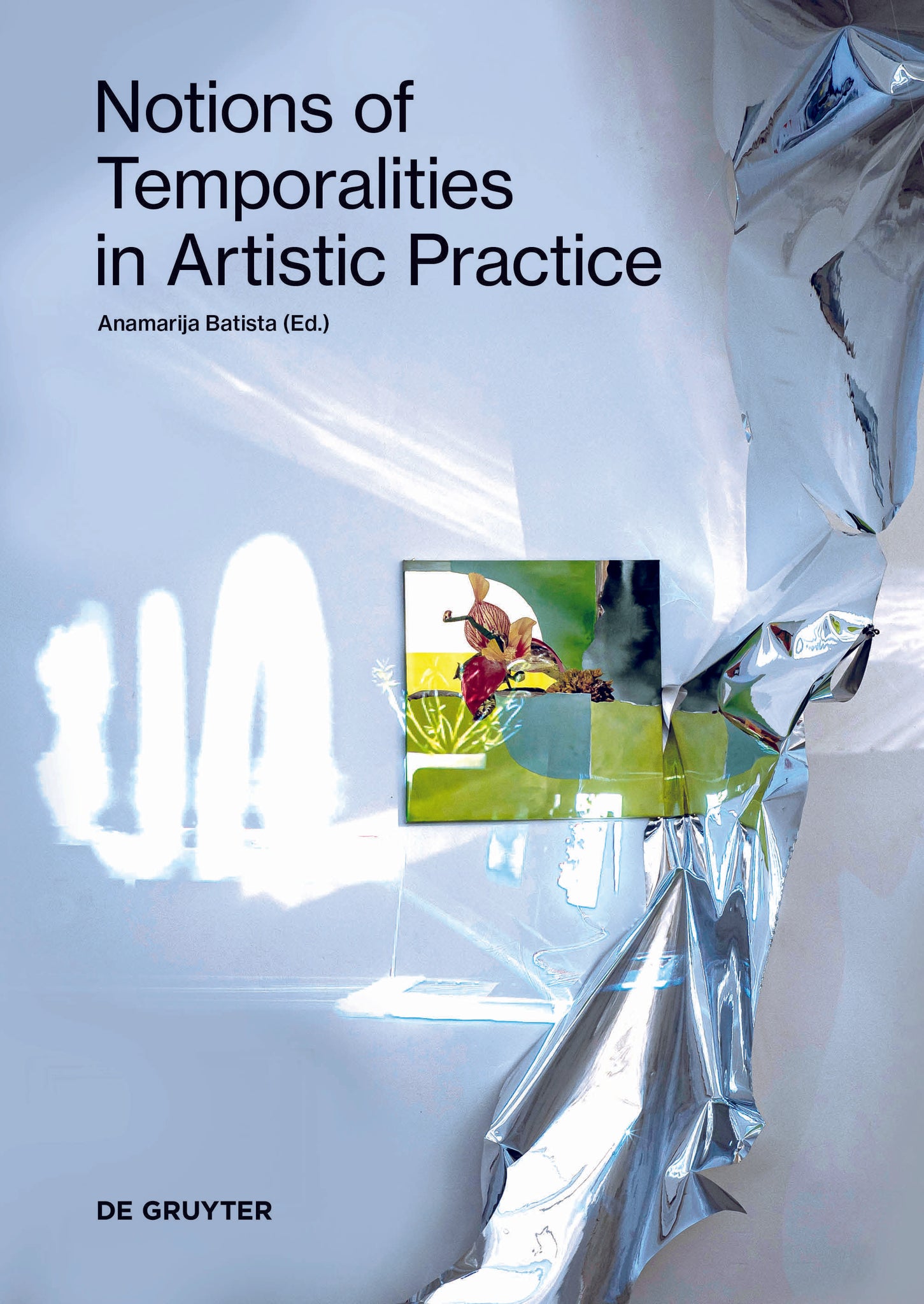 Notions of Temporalities in Artistic Practice cover