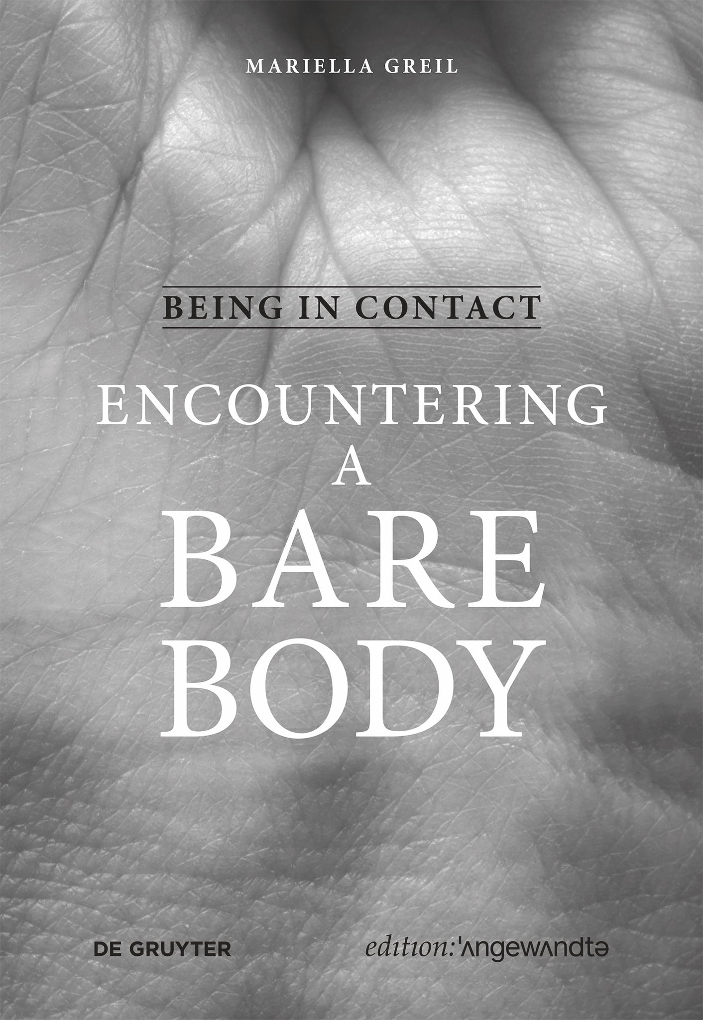 Being in Contact: Encountering a Bare Body cover