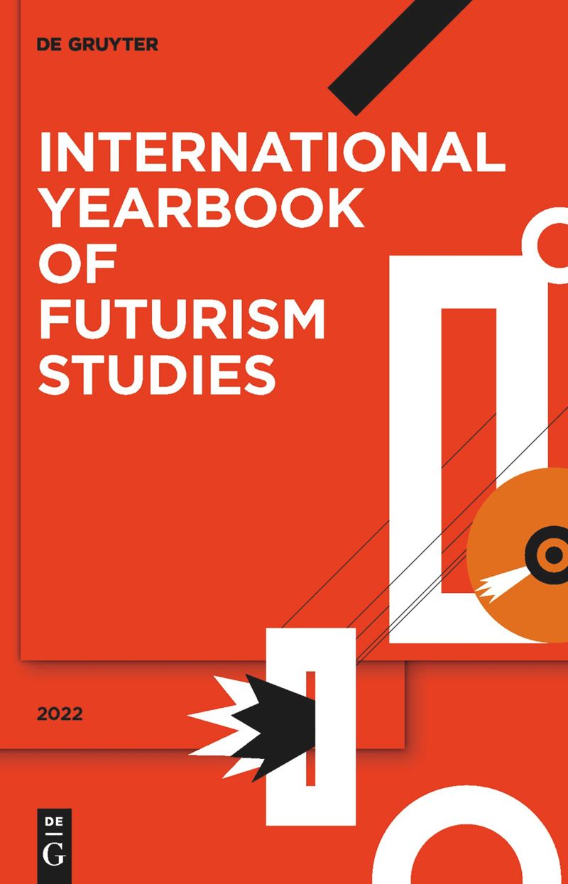 International Yearbook of Futurism Studies 2022 cover