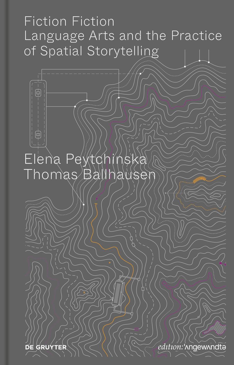 Fiction Fiction: Language Arts and the Practice of Spatial Storytelling cover