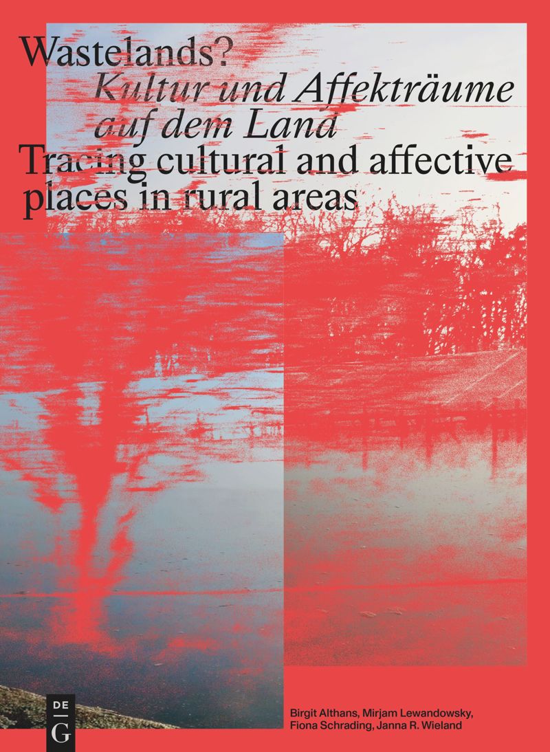 Wastelands?: Tracing cultural and affective places in rural areas cover