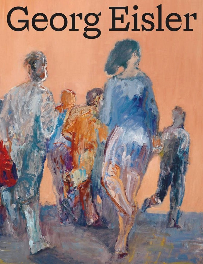 Georg Eisler: Catalogue Raisonné of Paintings cover