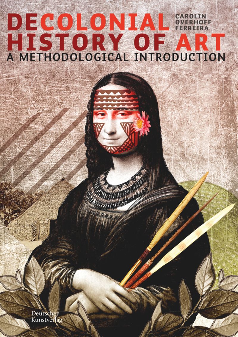 Decolonial Art History: A Methodological Introduction cover