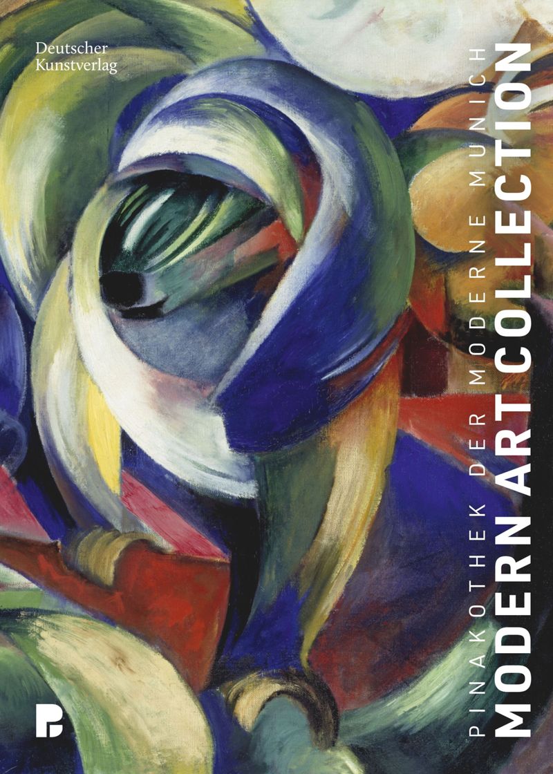 Pinakothek der Moderne Munich: Modern Art Collection (second edition) cover