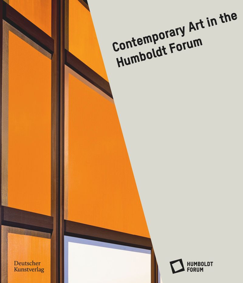 Contemporary art in the Humboldt Forum cover