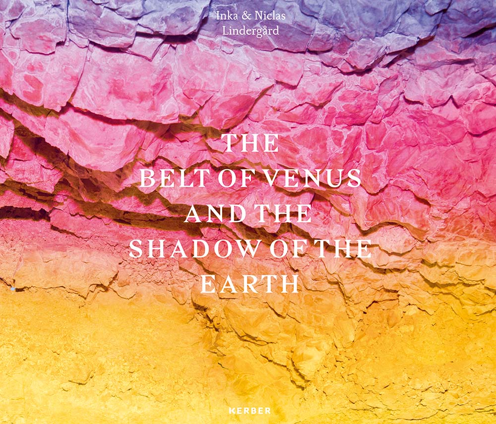 Inka & Niclas Lindergard: The Belt of Venus and the Shadow of the Earth cover
