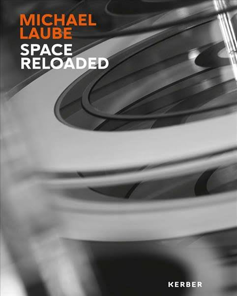 Michael Laube: Space Reloaded cover