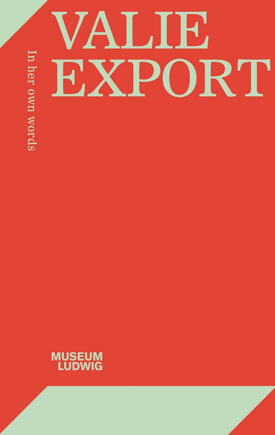Valie Export: In Her Own Words cover